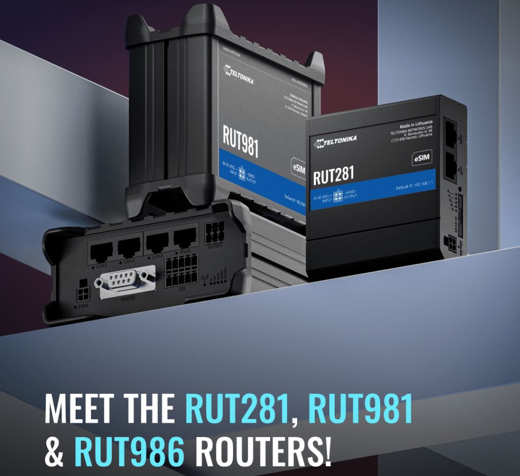 Teltonika Global 4G Routers (RUT281, RUT981 and RUT986)